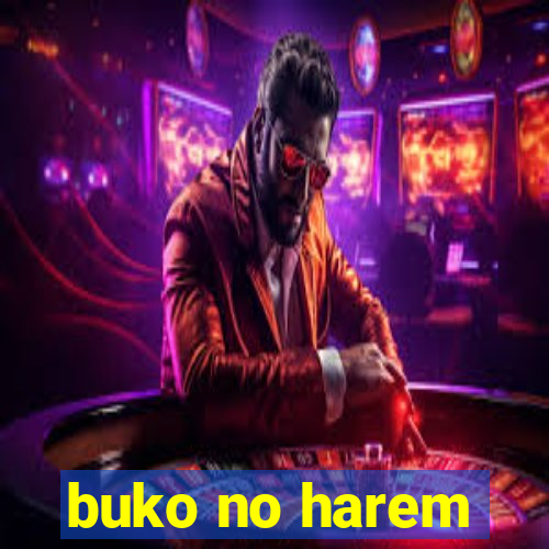 buko no harem